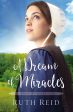 A Dream of Miracles (The Amish Wonders Series) Supply