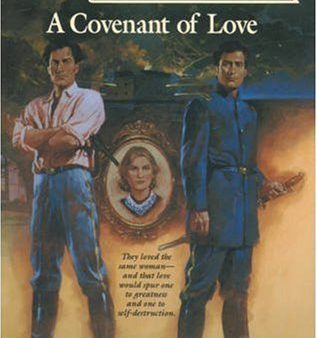 A Covenant of Love (The Appomattox Saga, Book 1) Online Hot Sale