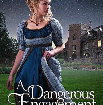 A Dangerous Engagement (The Regency Spies of London, 3) Online now