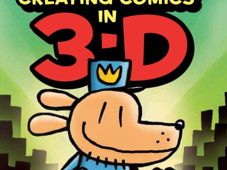 Guide to Creating Comic in 3-D (Dog Man) Online Hot Sale