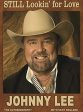 Still Lookin  for Love  Johnny Lee Autobiography on Sale