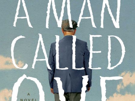 A Man Called Ove: A Novel Fashion