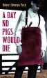 A Day No Pigs Would Die Online